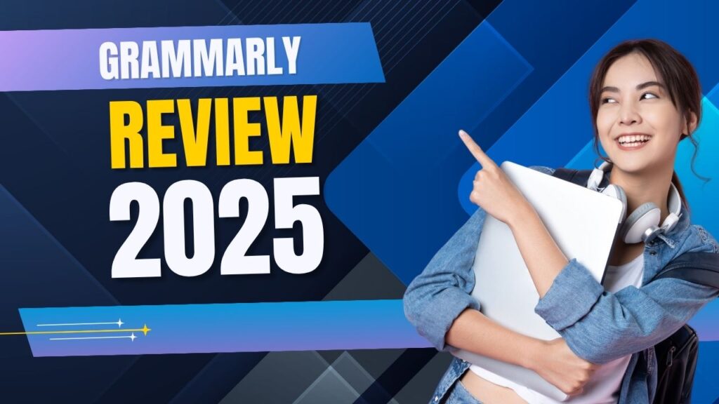 Grammarly Review 2025