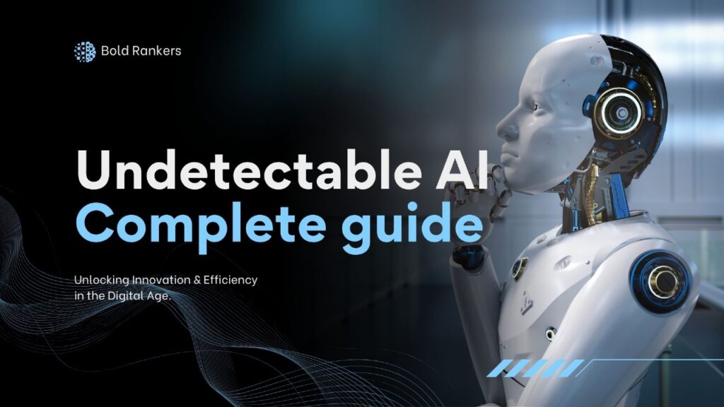 Undetectable AI